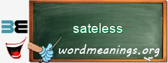 WordMeaning blackboard for sateless